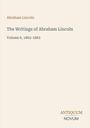 Oben: "Abraham Lincoln". Mitte: "The Writings of Abraham Lincoln, Volume 6, 1862-1863". Unten rechts: "ANTIQUM NOVUM".