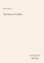 Bret Harte, The Story of a Mine. Unten rechts: ANTIQUUM NOVUM. Beigefarbener Hintergrund, minimalistisches Design.