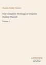 Titel: "Charles Dudley Warner, The Complete Writings, Volume 1"; unten rechts: "ANTIQUM NOVUM". Schlichtes Design.