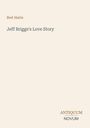 Text: Bret Harte, Jeff Briggs's Love Story, ANTIQUUM NOVUM. Beige Hintergrund, minimalistisches Design.
