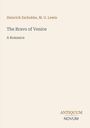 "Heinrich Zschokke, M. G. Lewis", "The Bravo of Venice: A Romance", Verlagsname unten. Dezentes, minimalistisches Design.