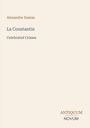 Text: "Alexandre Dumas, La Constantin, Celebrated Crimes, ANTIQUUM NOVUM." Beige Hintergrund, minimalistisch gestaltet.