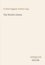 Titel: "The World's Desire", Autoren: H. Rider Haggard, Andrew Lang. Unten rechts: "ANTIQUM NOVUM". Dezentes, minimalistisches Design.
