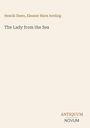 Text: „Henrik Ibsen, Eleanor Marx Aveling. The Lady from the Sea. ANTIQUUM NOVUM.” Beige Hintergrund.