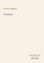 Text: "H. Rider Haggard", "Cleopatra", "ANTIQUM NOVUM". Hintergrund beige, schlichte Gestaltung.