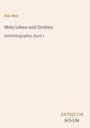 Texte: Karl May, Mein Leben und Streben, Selbstbiographie, Band 1, ANTIQUUM NOVUM. Schlichte, elegante Buchcovergestaltung.
