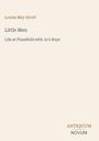 Titel: "Little Men"
Autor: Louisa May Alcott
Untertitel: "Life at Plumfield with Jo’s Boys"
Logo: Antiquum Novum.