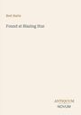 Text: "Bret Harte, Found at Blazing Star, ANTIQUUM NOVUM." Schlichtes, minimalistisches Design auf hellem Hintergrund.