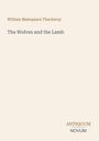Oben: "William Makepeace Thackeray", darunter: "The Wolves and the Lamb". Unten rechts: Logo "ANTIQUM NOVUM". Hintergrund beige.