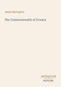 Titel: "The Commonwealth of Oceana", Autor: James Harrington. Unten rechts: "ANTIQUUM NOVUM". Helle, schlichte Gestaltung.