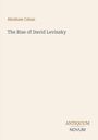 Titel: "The Rise of David Levinsky" von Abraham Cahan. Unten rechts ein Logo mit "ANTIQUM NOVUM". Heller Hintergrund.