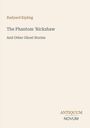 Oben steht "Rudyard Kipling". Darunter "The Phantom 'Rickshaw And Other Ghost Stories". Unten rechts "ANTIQUM NOVUM".