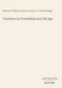 Über dem Titel "Treatises on Friendship and Old Age" stehen die Namen Marcus Tullius Cicero und Evelyn S. Shuckburgh. Unten ist ein Logo.