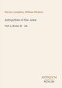 "Flavius Josephus, William Whiston. Antiquities of the Jews. Part 2, Books XI - XX." Beige Hintergrund, schlichtes Design.