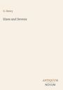 O. Henry, Sixes and Sevens. Antiquum Novum. Beige Hintergrund, schlichte Typografie.