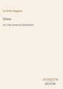Text: "H. Rider Haggard, Elissa, Or, The Doom of Zimbabwe, ANTIQUUM NOVUM." Beige Hintergrund, schlichte Gestaltung.