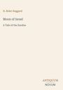 Der Text zeigt: "H. Rider Haggard. Moon of Israel. A Tale of the Exodus. ANTIQUUM NOVUM." Beige Hintergrund, schlichte Typografie.