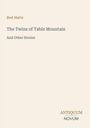 Titel: "The Twins of Table Mountain". Autor: Bret Harte. Großes Logo: "ANTIQUM NOVUM" am unteren Rand. Cremefarbener Hintergrund.