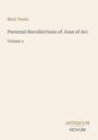 Titel: Personal Recollections of Joan of Arc, Volume 2. Autor: Mark Twain. Unten rechts: Logo ANTIQUUM NOVUM.