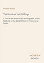 "William Morris. The House of the Wolfings. A tale of the House of the Wolfings. Antiquum Novum" in schlichter Gestaltung.
