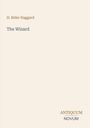 Der Text zeigt "H. Rider Haggard", "The Wizard" und "ANTIQUM NOVUM" auf einem schlichten beigen Hintergrund.