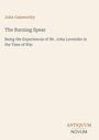 Titel: The Burning Spear. Autor: John Galsworthy. Verlag: Antiquum Novum. Cremefarbener Hintergrund.