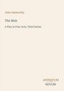 Buchtitel: The Mob von John Galsworthy, ein Theaterstück in vier Akten, dritte Serie. Unten steht "ANTIQUM NOVUM".