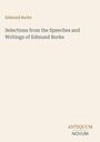 Text: "Edmund Burke. Selections from the Speeches and Writings of Edmund Burke. ANTIQUUM NOVUM." Schlichtes, elegantes Design.