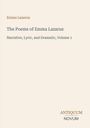 "Emma Lazarus. The Poems of Emma Lazarus: Narrative, Lyric, and Dramatic, Volume 1. Antiquum Novum." Schlichtes Layout.