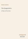 Emma Lazarus, "The Spagnoletto: A Play in Five Acts". Unten rechts "ANTIQUM NOVUM". Beige Hintergrund.