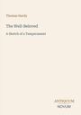 Thomas Hardy, The Well-Beloved, A Sketch of a Temperament. Antiquum Novum. Dezentes, minimalistisches Design.