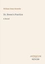 Titel: "Dr. Breen's Practice, A Novel" von William Dean Howells. Unten rechts: Antiquum Novum. Schlichtes Design.