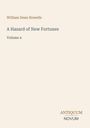 "William Dean Howells; A Hazard of New Fortunes; Volume 4." Schlichte Gestaltung mit "ANTIQUM NOVUM" als Logo.