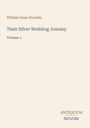 Cover mit Text: "William Dean Howells", "Their Silver Wedding Journey", "Volume 1", unten "Antiquum Novum". Schlichtes Design.