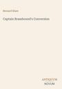 Bernard Shaw, "Captain Brassbound's Conversion." Unten rechts steht "ANTIQUM NOVUM". Einfache, minimalistische Gestaltung.
