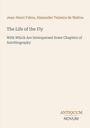 Text: Jean-Henri Fabre, Alexander Teixeira de Mattos, The Life of the Fly. Antiquum Novum. Schlichtes Cover. Beige Hintergrund.