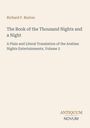 Titel: "The Book of the Thousand Nights and a Night". Übersetzer: Richard F. Burton. Verleger: Antiquum Novum.