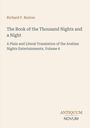 Autor: Richard F. Burton. Titel: The Book of the Thousand Nights and a Night. Verlag: Antiquum Novum.