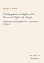 Titel: The Supplemental Nights to the Thousand Nights and a Night. Oben steht "Richard F. Burton". Unten: ANTIQUUM NOVUM.