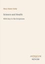 "Mary Baker Eddy. Science and Health With Key to the Scriptures. ANTIQUUM NOVUM." Schlichte, minimalistische Gestaltung.
