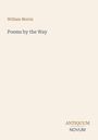 Oben steht „William Morris“, darunter „Poems by the Way“. Unten „ANTIQUM NOVUM“. Hintergrund in hellem Beige.
