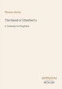 "Thomas Hardy. The Hand of Ethelberta: A Comedy in Chapters. Logo: ANTIQUUM NOVUM. Hellbeiger Hintergrund."