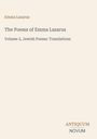 Emma Lazarus, The Poems of Emma Lazarus, Volume 2, Jewish Poems: Translations. Unten rechts: ANTIQUUM NOVUM.