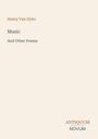 „Henry Van Dyke, Music, And Other Poems.“ Unten steht: „ANTIQUM NOVUM“. Der Hintergrund ist hell.