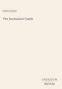 Edith Nesbit: "The Enchanted Castle". Beige Hintergrund. Unten rechts: "ANTIQUM NOVUM" in stilvollen Buchstaben.