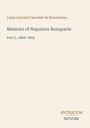 Oben steht: "Louis Antoine Fauvelet de Bourrienne", darunter fett "Memoirs of Napoleon Bonaparte Part 5, 1800-1802". Unten rechts: "ANTIQUM NOVUM". Ein schlichtes, elegantes Design.