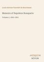 Titel: "Memoirs of Napoleon Bonaparte - Volume 2, 1800-1803" von Louis Antoine Fauvelet de Bourrienne. Unten ein Logo: "ANTIQUM NOVUM".