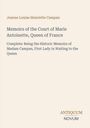 Text: "Jeanne Louise Henriette Campan: Memoirs of the Court of Marie Antoinette, Queen of France." Logo unten rechts: "ANTIQUM NOVUM".