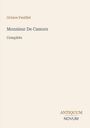 Text: "Octave Feuillet, Monsieur De Camors, Complete, ANTIQUUM NOVUM". Schlichtes, helles Design.