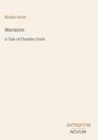 "Walter Scott," "Marmion," "A Tale of Flodden Field," unten rechts kleines Logo: "ANTIQUM NOVUM" in edler Schrift.